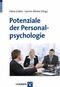Potenziale der Personalpsychologie - Einfluss personaldiagnostischer Maßnahmen auf den Berufs- und Unternehmenserfolg