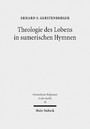 Theologie des Lobens in sumerischen Hymnen - Zur Ideengeschichte der Eulogie