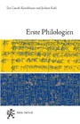 Erste Philologien - Archäologie einer Disziplin vom Tigris bis zum Nil