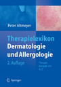 Therapielexikon Dermatologie und Allergologie - Therapie kompakt von A-Z