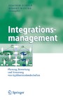 Integrationsmanagement - Planung, Bewertung und Steuerung von Applikationslandschaften