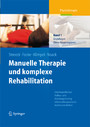 Manuelle Therapie und komplexe Rehabilitation - Band 1: Grundlagen, obere Körperregionen