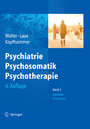 Psychiatrie, Psychosomatik, Psychotherapie - Band 1: Allgemeine Psychiatrie Band 2: Spezielle Psychiatrie