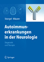 Autoimmunerkrankungen in der Neurologie - Diagnostik und Therapie