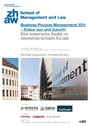 Business Process Management 2011 – Status quo und Zukunft - Eine empirische Studie im deutschsprachigen Europa