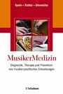 MusikerMedizin - Diagnostik, Therapie und Prävention von musikerspezifischen Erkrankungen