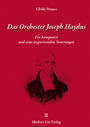 Das Orchester Joseph Haydns - Ein Komponist und seine wegweisenden Neuerungen