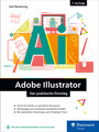 Adobe Illustrator - Der praktische Einstieg