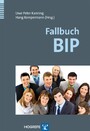 Fallbuch BIP - Das Bochumer Inventar zur berufsbezogenen Persönlichkeitsbeschreibung in der Praxis