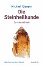 Die Steinheilkunde - Das Handbuch