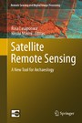 Satellite Remote Sensing - A New Tool for Archaeology