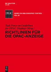 Richtlinien für die OPAC-Anzeige Richtlinien für die OPAC-Anzeige