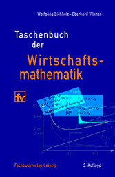 Taschenbuch der Wirtschaftsmathematik Taschenbuch der Wirtschaftsmathematik