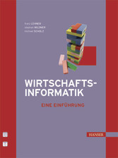 Wirtschaftsinformatik - Eine Einführung Wirtschaftsinformatik - Eine Einführung