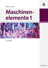 Maschinenelemente 1 Maschinenelemente 1