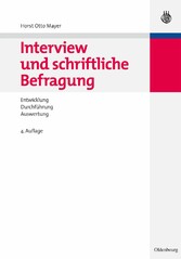 Interview und schriftliche Befragung Interview und schriftliche Befragung