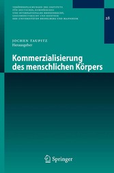 Kommerzialisierung des menschlichen Körpers Kommerzialisierung des menschlichen Körpers
