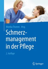 Schmerzmanagement in der Pflege Schmerzmanagement in der Pflege