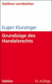 Grundzüge des Handelsrechts Grundzüge des Handelsrechts