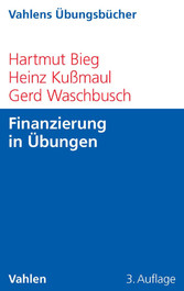 Finanzierung in Übungen Finanzierung in Übungen