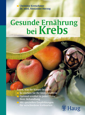 Gesunde Ernährung bei Krebs Gesunde Ernährung bei Krebs