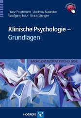 Klinische Psychologie – Grundlagen Klinische Psychologie – Grundlagen
