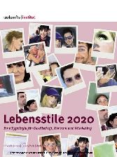 Lebensstile 2020. Eine Typologie für Gesellschaft, Konsum und Marketing. Lebensstile 2020. Eine Typologie für Gesellschaft, Konsum und Marketing.